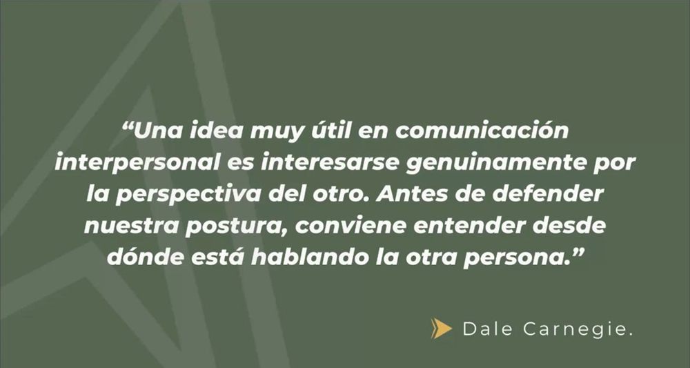 Diapositiva con una cita de Dale Carnegie sobre interesarse por la perspectiva de la otra persona.